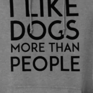 I Like Dogs More Than People