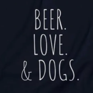 Beer. Love. & Dogs.