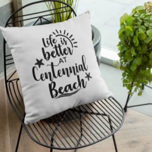 Life Is Better At Centennial Beach