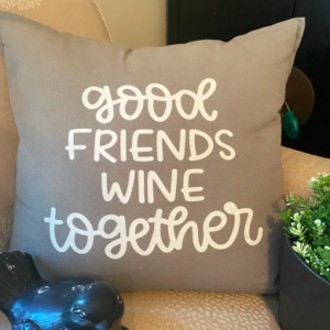 Good Friends Wine Together