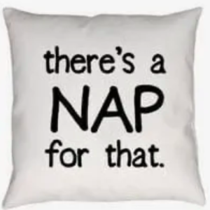 There’s A NAP For That